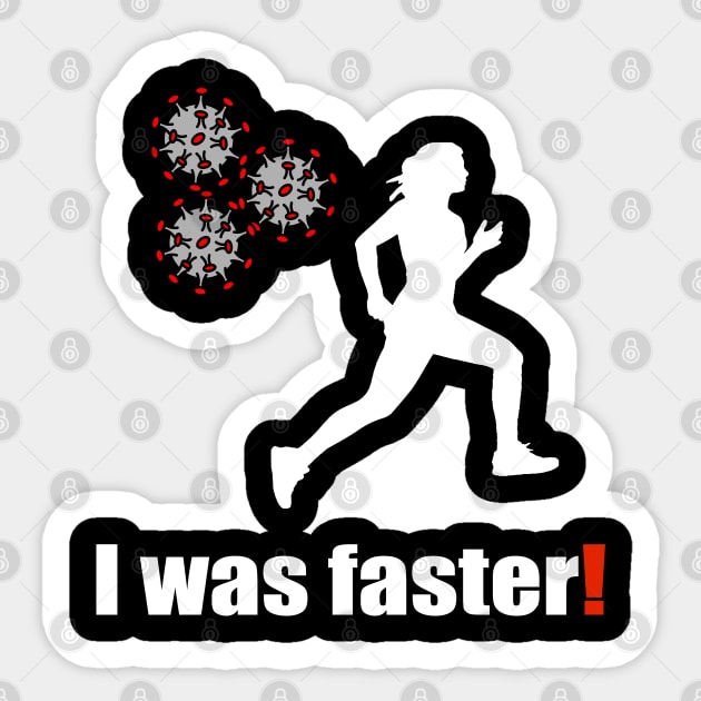 I was faster! Sticker by Lin-Eve